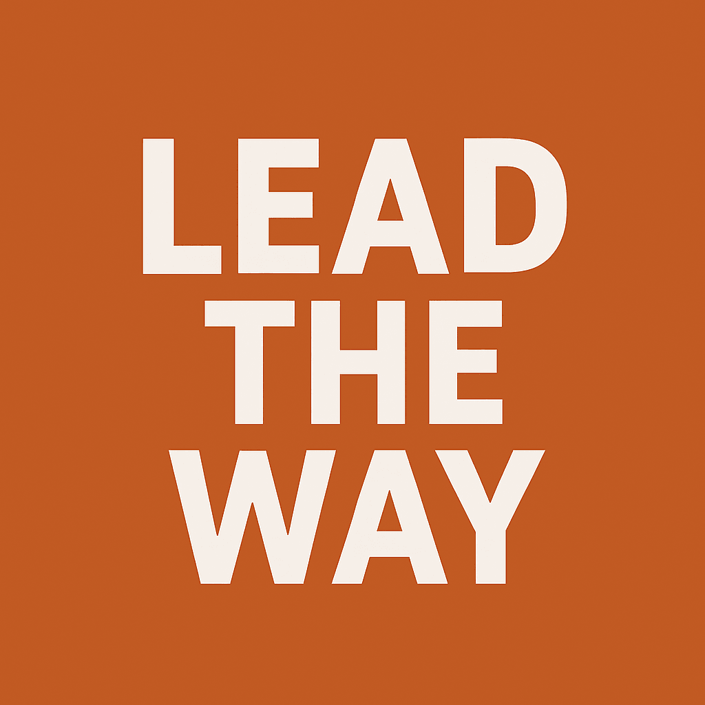 Lead The Way: Building Strong Leaders and Effective Managers