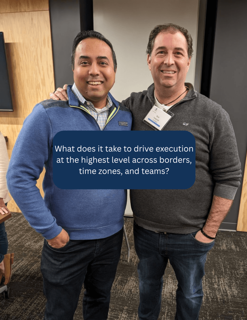 From Chaos to Clarity: High Execution with a Global Workforce